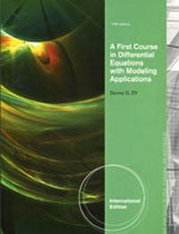 A First Course in Differential Equations with Modeling Applications