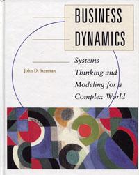 Business Dynamics： Systems Thinking and Modeling for a Complex World with CD-ROM