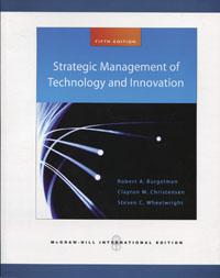 Strategic Management of Technology and Innovation