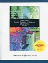 Applied Statistics in Business and Economics