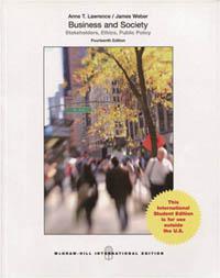 Business and Society： Stakeholders, Ethics, Public Policy