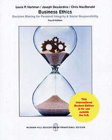 Business Ethics: Decision Making for Personal Integrity & Social Responsibility