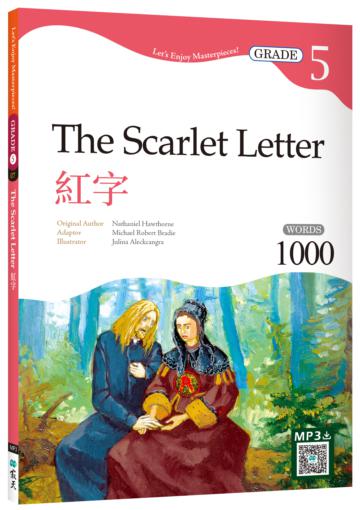 紅字 The Scarlet Letter 【Grade 5經典文學讀本】二版（25K）