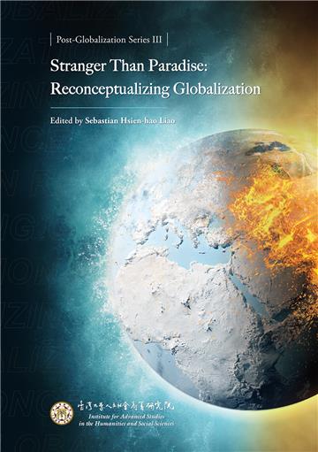 Stranger Than Paradise:Reconceptualizing Globalization