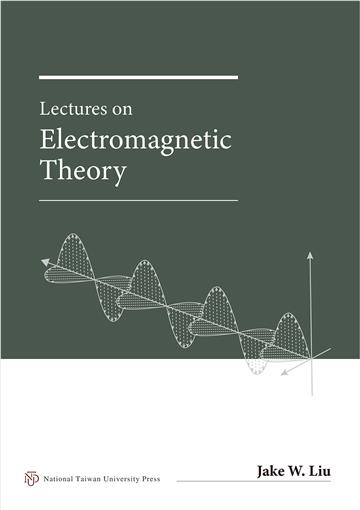 Lectures on Electromagnetic Theory
