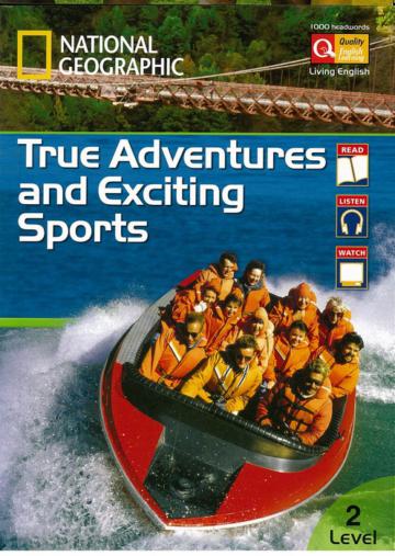 National Geographic Living English: True Adventures and Exciting Sport with DVD