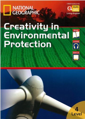 National Geographic Living English: Creativity In Environmental Protection with