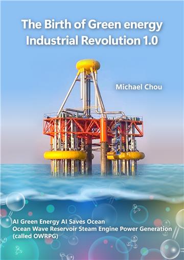 The Birth of Green Energy Industrial Revolution 1.0