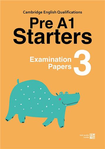 Cambridge YLE Pre A1 Starters模擬試題 3 (附隨掃隨聽QR CODE音檔) (Pre-A1 Starters)
