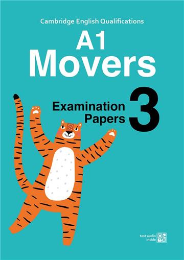 Cambridge YLE A1 Movers模擬試題 3 (附隨掃隨聽QR CODE音檔) (A1 Movers)
