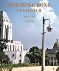 OLD HONG KONG IN COLOUR