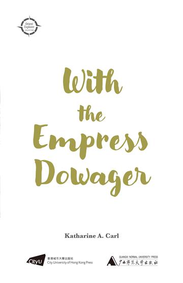 With the Empress Dowager