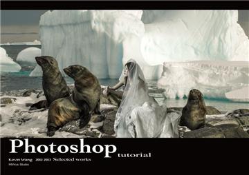 Photoshop tutorial Kevin Wang 2012-2013 Selected works