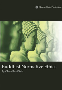 Buddhist Normative Ethics （佛教規範倫理學‧英譯本）