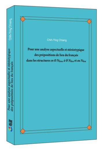Pour une analyse aspectuelle et stéréotypique des prépositions de lieu du français（法文書）