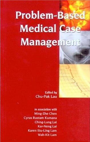Problem-Based Medical Case Management