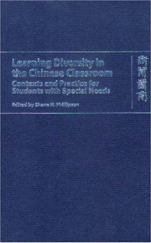 Learning Diversity in Chinese Classroom : Contexts and Practice for Students With Special Needs