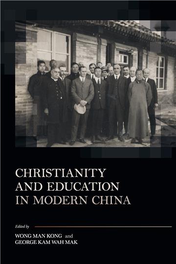 Christianity and Education in Modern China