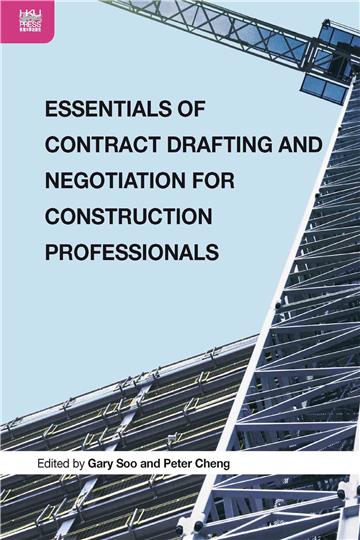 Essentials of Contract Drafting and Negotiation for Construction Professionals