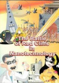 The Battle Red Cliffs in Nanotechnology