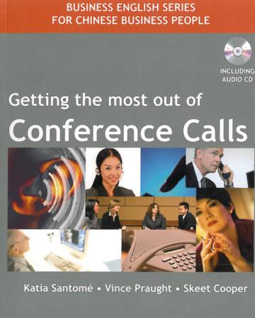 Getting the most out of Conference Calls （with CD）