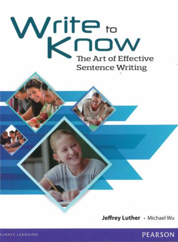 Write to Know: The Art of Effective Sentence Writing (Online Writing SB)