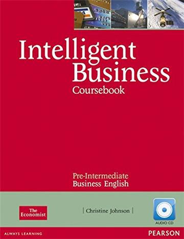 Intelligent Business Pre-Intermediate Course Book (with Audio CD*2 and Style Guide)