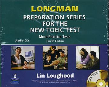 Longman Preparation Series for the New TOEIC Test: More Practice Tests 4 Audio CDs 4/E