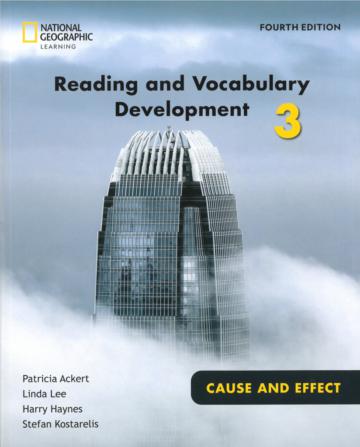 Reading and Vocabulary Development 3 4/e: Cause & Effect