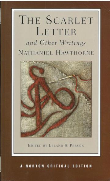 Scarlet Letter and Other Writings, 2/e (Norton)