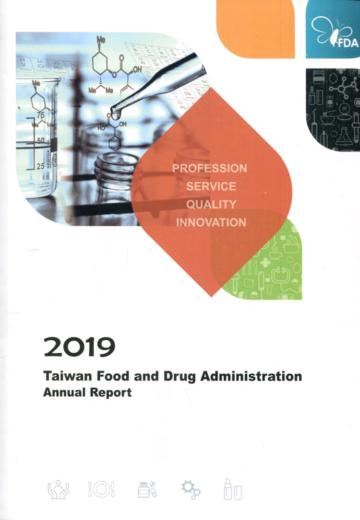 2019 Taiwan Food and Drug Administration Annual Report