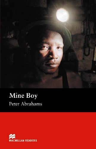 Macmillan Readers Upper-Intermediate： Mine Boy
