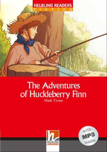 Helbling Readers Red Series Level 3: The Adventures of Huckleberry Finn (with MP3)