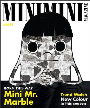 Mini Mini Magazine issue 4 – Born This Way : Mini Mr. Marble