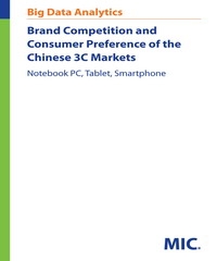 Brand Competition and Consumer Preference of the Chinese 3C Markets