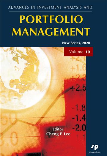 Advances in Investment Analysis and Portfolio Management (New Series) Vol．10