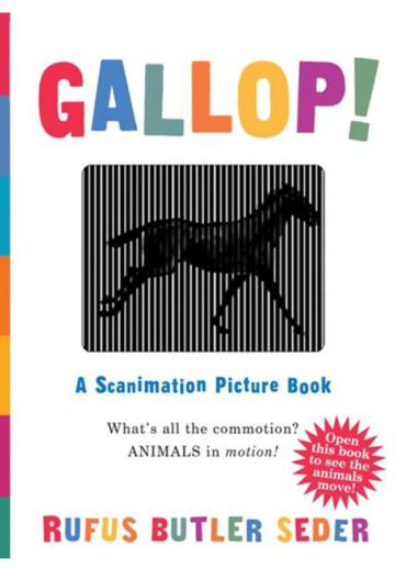 Gallop! : A Scanimation Picture Book