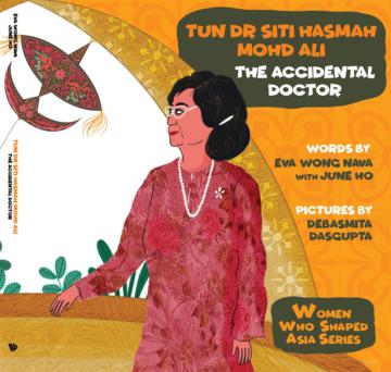 Tun Dr Siti Hasmah Mohd Ali ― The Accidental Doctor