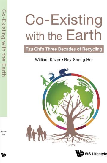 Co-Existing with the Earth: Tzu Chi’s Three Decades of Recycling
