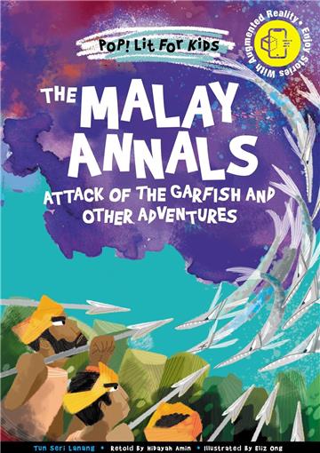 Malay Annals, The: Attack of the Garfish and Other Adventures