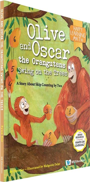 Olive and Oscar the Orangutans Swing on the Trees: A Story About Skip Counting by Two