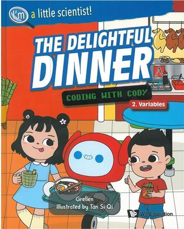 The Delightful Dinner : Coding with Cody(精裝)