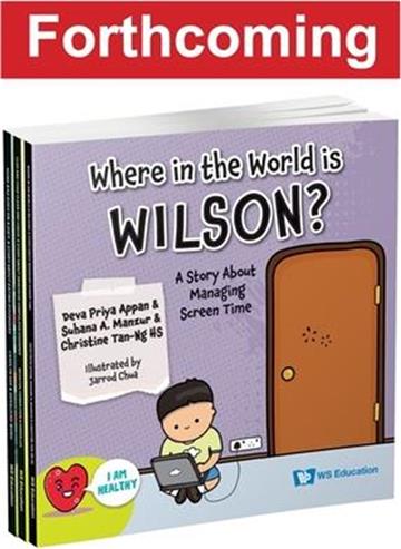 Where in the World Is Wilson?A Story about Managing Screen Time（精）