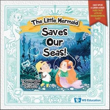 The Little Mermaid Saves Our Seas!（精）