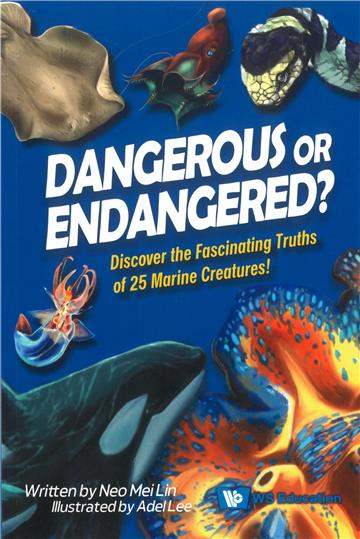 Dangerous or Endangered?: Discover the Fascinating Truths of 25 Marine Creatures
