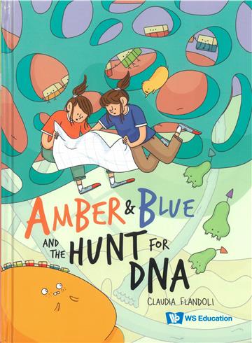 Amber and Blue and the Hunt for DNA（精）