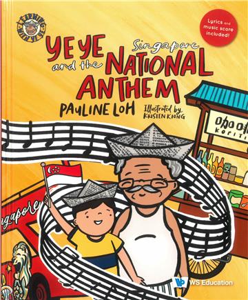 Ye Ye and the Singapore Anthem（精）