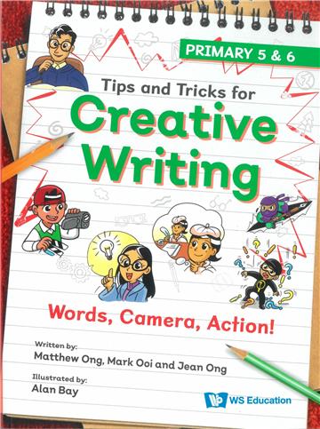 WORDS, CAMERA, ACTION!: PRIMARY 5 & 6