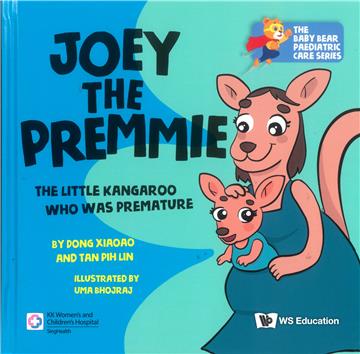 Joey the Premmie: The Little Kangaroo Who Was Premature（精）