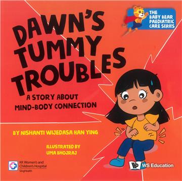 Dawn\’s Tummy Troubles：A Story about Mind-Body Connection